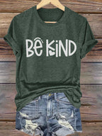 Ladies' Leisure And Health Awareness Be Kind Personalized Printed Round Neck Short Sleeved T-Shirt