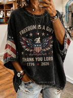 Freedom Is A Gift Thank You Lord 1776-2026 Eagle American Flag Vintage Washed Loose Short Sleeve Top