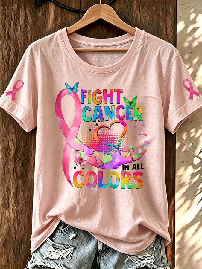 Women'S Pink FIGHT CANCER In All Colors Art Printed Casual T-Shirt
