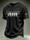 Men's IT'S NOT A RELIGION JESUS IT'S A RELATIONSHIP waffle knit T-shirts