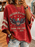 Freedom Is A Gift Thank You Lord 1776-2026 Eagle American Flag Vintage Washed Loose Short Sleeve Top
